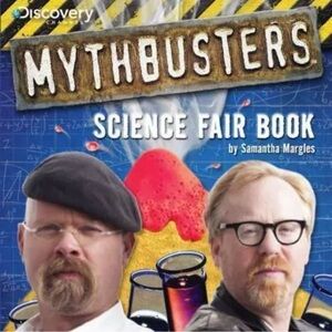 Mythbusters Science Fair Book Experiments Discovery Home School Elementary Teen